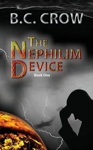 The Nephilim Device: Book 1