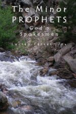 The Minor Prophets: God's Spokesmen