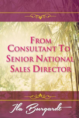From Consultant to Senior National Sales Director