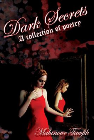 Dark Secrets: A Collection of Poetry