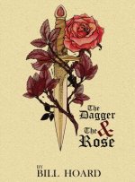 Dagger and the Rose