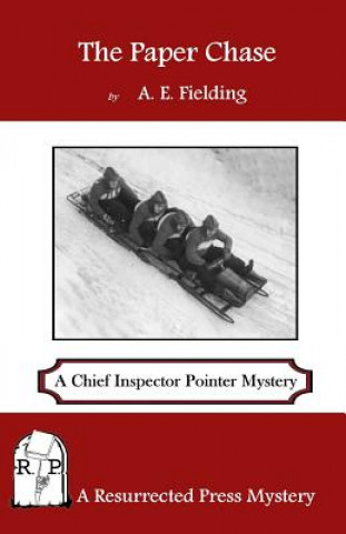 The Paper Chase: A Chief Inspector Pointer Mystery