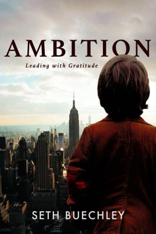 Ambition: Leading with Gratitude