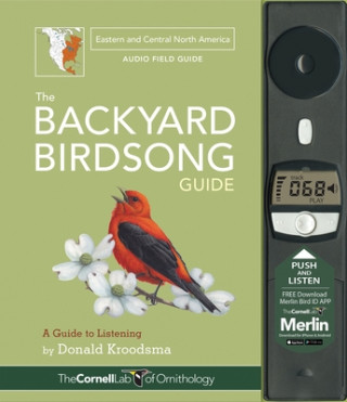 The Backyard Birdsong Guide Eastern and Central North America: A Guide to Listening (Donald Kroodsma,Larry McQueen,Jon Janosik)(Twarda)