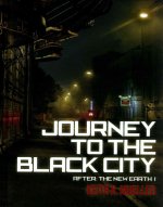 Journey to the Black City