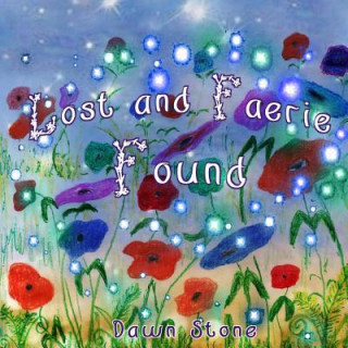 Lost and Faerie Found