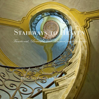 Stairways to Heaven: Functional, Beautiful, and Mesmerizing Staircases