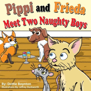 Pippi and Frieda Meet Two Naughty Boys