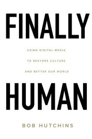 Finally Human