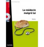 Le Medecin Malgre Lui + CD Audio MP3 (Moliere)