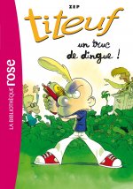 Titeuf 14. Un truc de dingue!