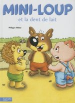 Mini-Loup Et La Dent de Lait