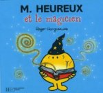 Monsieur Heureux Et Le Magicien