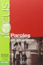 Focus Paroles En Situations Livre de L'Eleve + CD Audio + Corriges + Parcours Digital