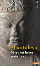 Vivre En H'Ros Pour L''Veil. Bodhisattvacharyavatara