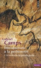 Introduction La PR'Histoire. a la Recherche Du Paradis Perdu