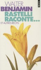 Rastelli Raconte... Et Autres R'Cits. Suivi de: Le Narrateur