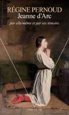 Jeanne D'Arc Par Elle-Mme Et Par Ses T'Moins