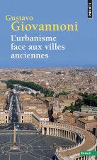 Urbanisme Face Aux Villes Anciennes(l')