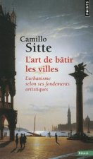 Art de Btir Les Villes. L'Urbanisme Selon Ses Fondements Artistiques(l')