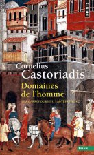 Domaines de L'Homme. Les Carrefours Du Labyrinthe T2