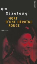 Mort D'Une H'Rone Rouge. Une Enqute de L'Inspecteur Chen