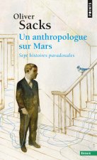 Un Anthropologue Sur Mars. Sept Histoires Paradoxales