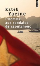L'homme aux sandale de caoutchouc