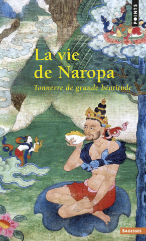 Vie de Naropa(la)