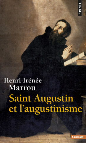 Saint Augustin Et L'Augustinisme