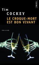 Croque-Mort Est Bon Vivant(le)