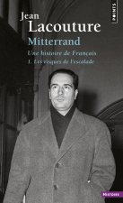 Franois Mitterrand, Une Histoire de Franais. Les Risques de L'Escalade T1