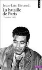 Bataille de Paris. 17 Octobre 1961(la)