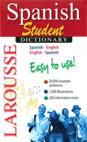 Larousse Spanish Student Dictionary: Spanish-English/English-Spanish