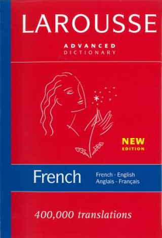 Larousse Advanced Dictionary French-English/Anglais-Francais