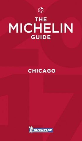 Michelin Guide Chicago 2017: Restaurants