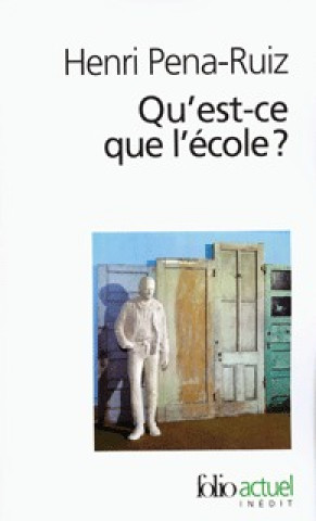 Qu Est Ce Que L Ecole ?