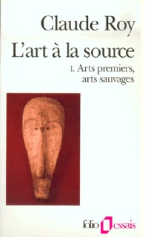 L'art a la source (Vol. 1)