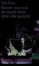 Encore Une Nuit de Merd