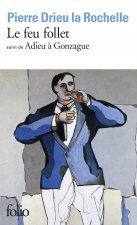 Feu Follet Adieu a Gonz