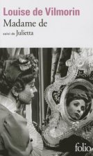 Madame de, suivi de Julietta