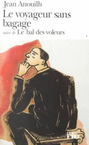 Le voyageur sans bagage/Le bal des voleurs