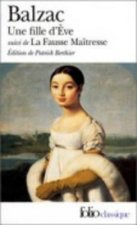 Une fille d'Eve, suivi de La fausse maitresse