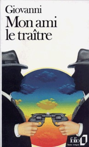 Mon Ami Le Traitre