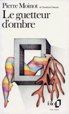 Guetteur D Ombre
