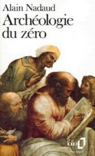 Archeologie Du Zero