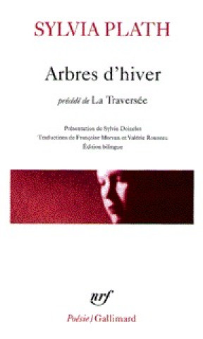 Arbres d'hiver/La traversee edition bilingue francais-anglais