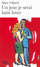 Jour Je Serai Latin Lover