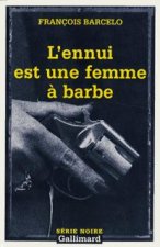 Ennui Est Une Fem Barbe