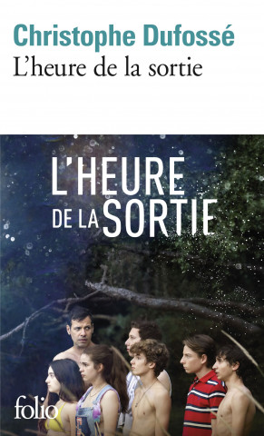 Heure de La Sortie